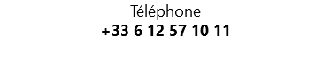 Téléphone +33 6 12 57 10 11